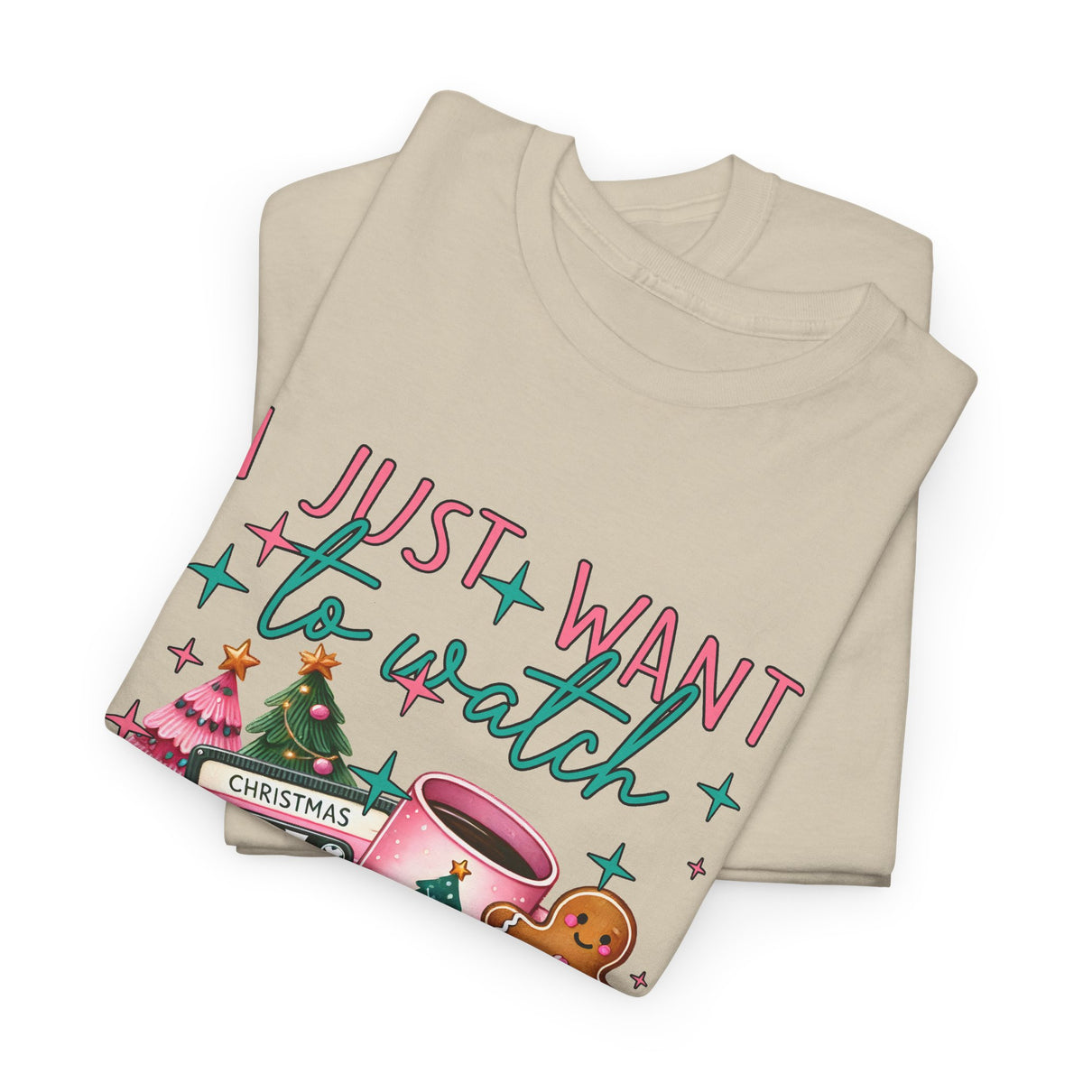 Christmas Movie & Hot Cocoa Tee — 'I Just Want to Watch Christmas Movie & Drink Hot Cocoa' Holiday T-Shirt