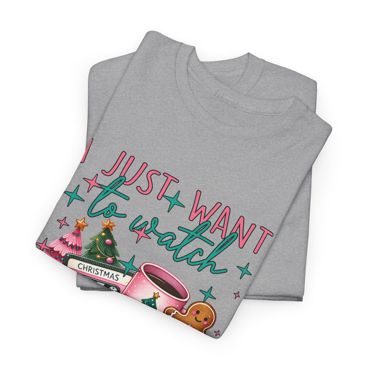 Christmas Movie & Hot Cocoa Tee — 'I Just Want to Watch Christmas Movie & Drink Hot Cocoa' Holiday T-Shirt