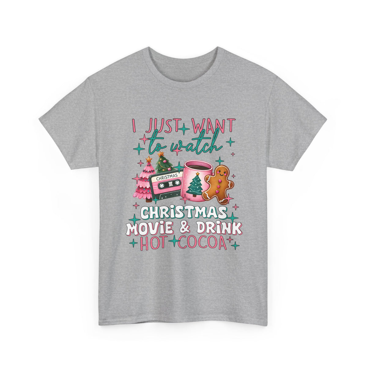 Christmas Movie & Hot Cocoa Tee — 'I Just Want to Watch Christmas Movie & Drink Hot Cocoa' Holiday T-Shirt