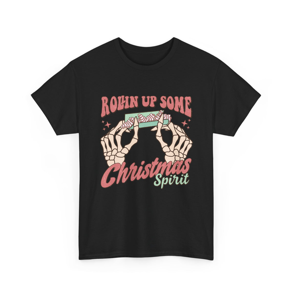 Rollin Up Some Christmas Spirit Tee