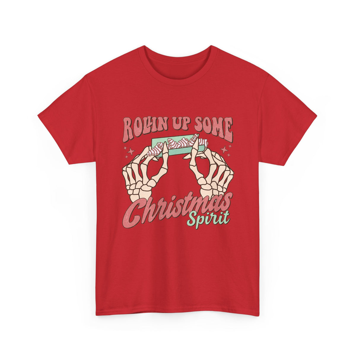 Rollin Up Some Christmas Spirit Tee